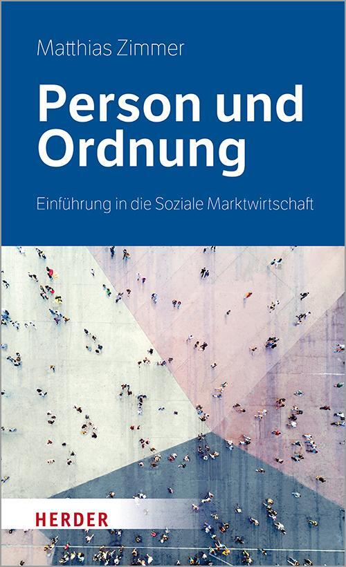 Cover: 9783451399848 | Person und Ordnung | Einführung in die Soziale Marktwirtschaft | Buch