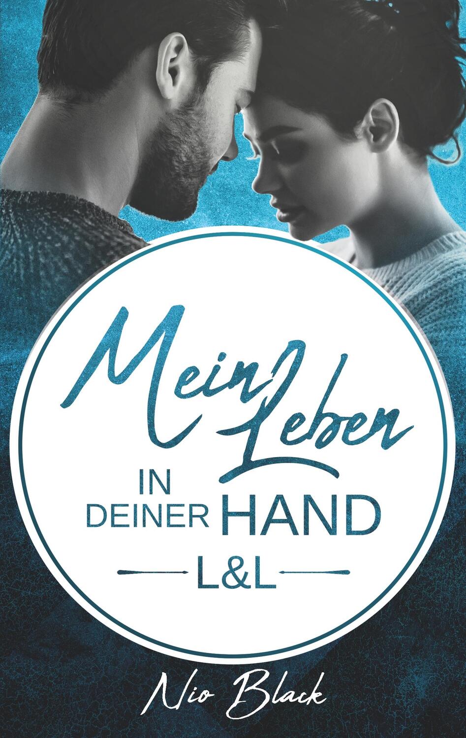 Cover: 9783748108634 | Mein Leben in deiner Hand | L &amp; L | Nio Black | Taschenbuch | 436 S.