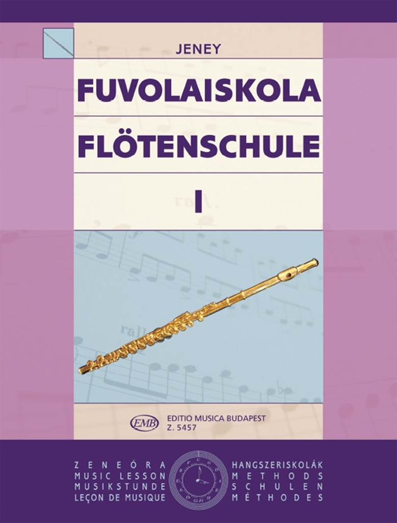 Cover: 9790080054574 | Schule für Flöte Band 1 (dt/un) | Zoltan Jeney | Buch