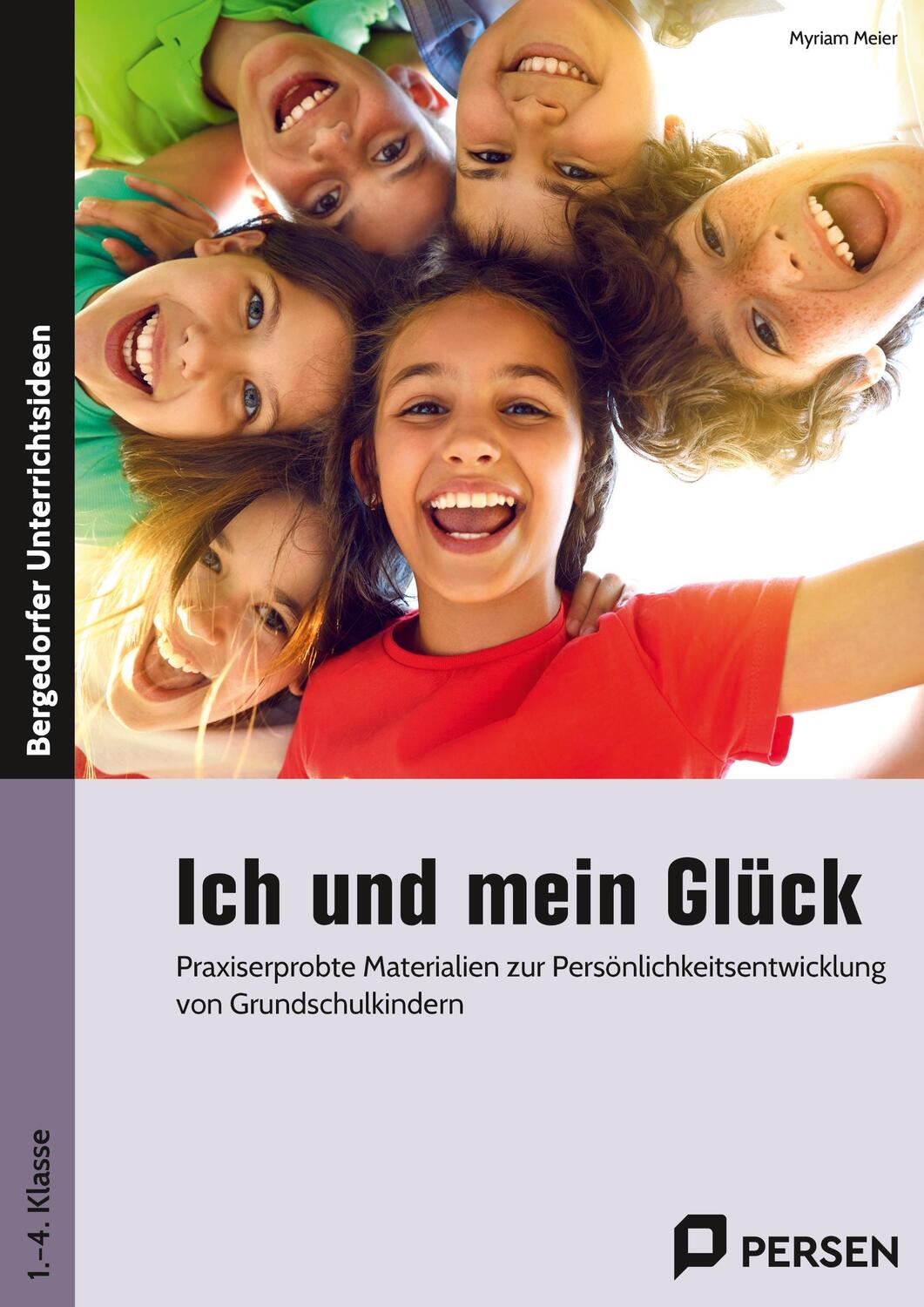 Cover: 9783403209324 | Ich und mein Glück | Myriam Meier | Broschüre | Deutsch | 2023