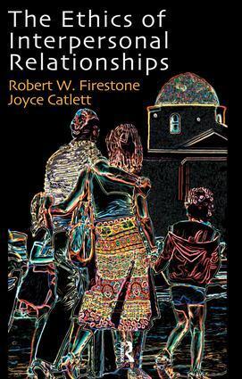 Cover: 9781855756052 | The Ethics of Interpersonal Relationships | Joyce Catlett (u. a.)