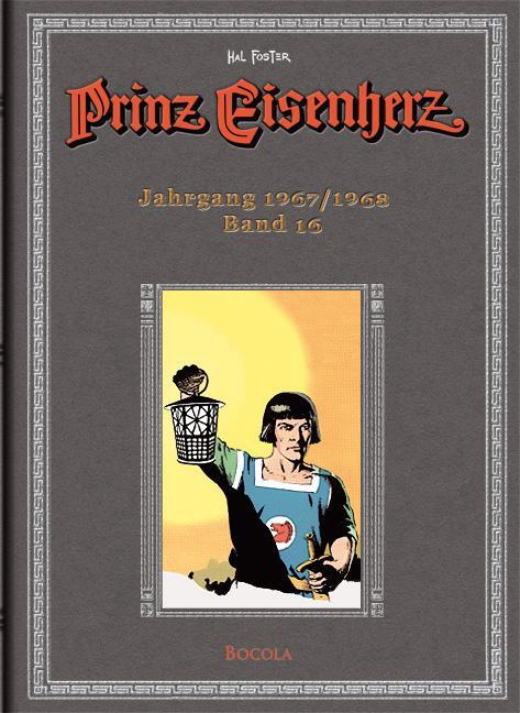 Cover: 9783939625179 | Prinz Eisenherz 16 Jahrgang 1967/1968 | Harold R. Foster | Buch | 2011