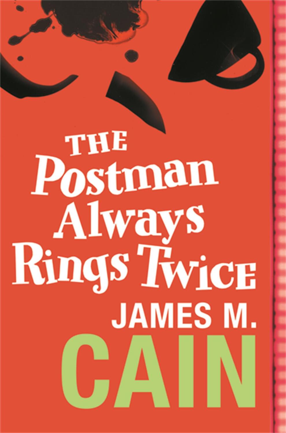 Cover: 9780752864365 | The Postman Always Rings Twice | James M. Cain | Taschenbuch | 2005