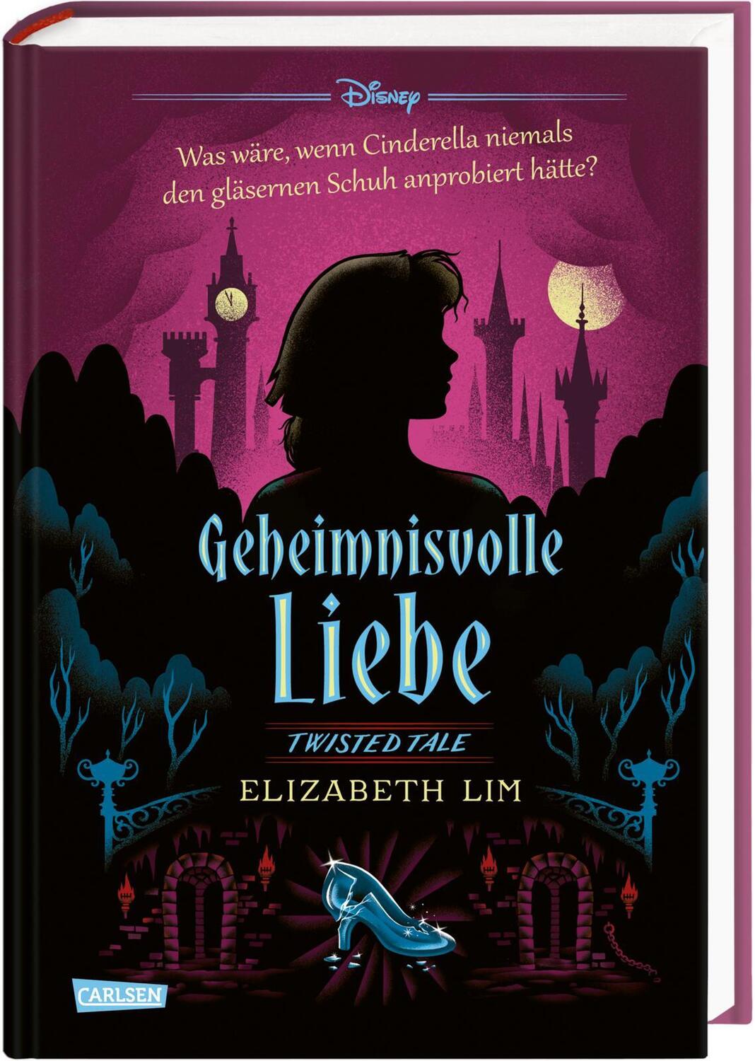 Cover: 9783551280503 | Disney. Twisted Tales: Geheimnisvolle Liebe (Cinderella) | Buch | 2022