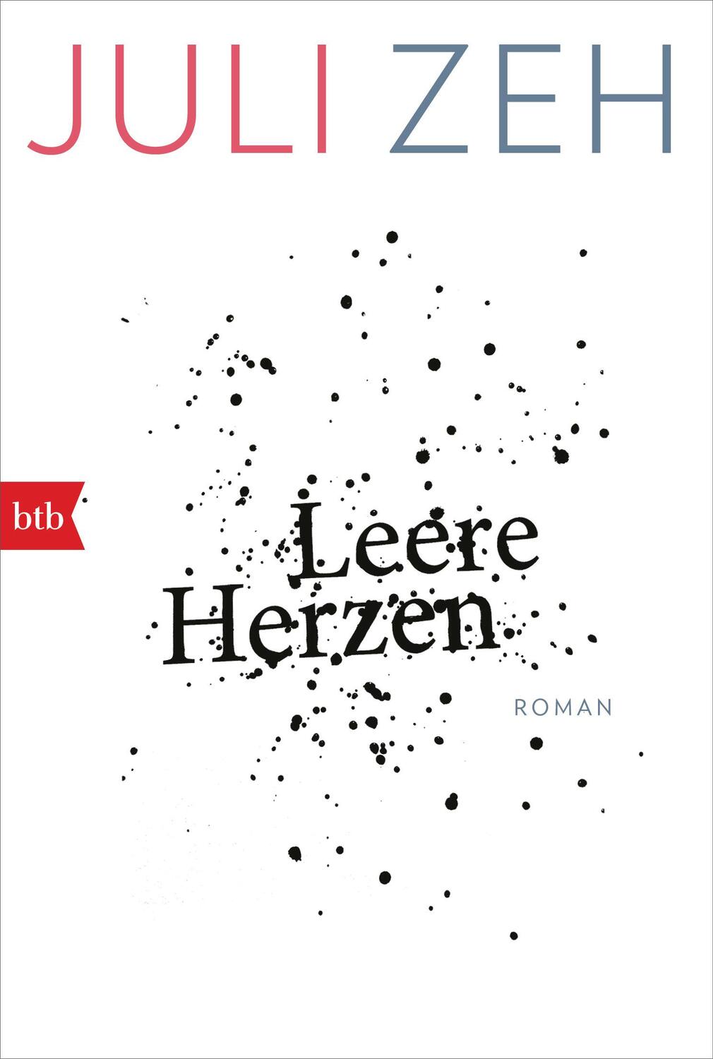 Cover: 9783442718382 | Leere Herzen | Roman | Juli Zeh | Taschenbuch | Deutsch | 2019 | btb