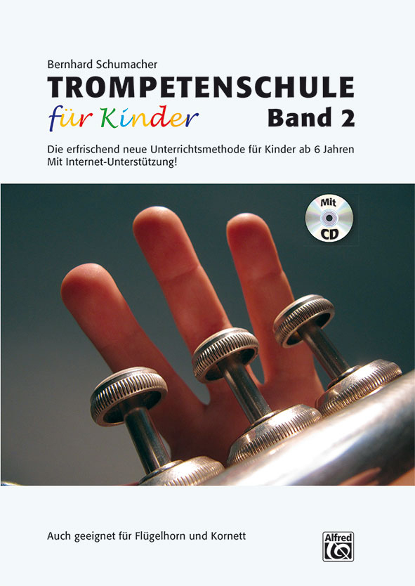 Cover: 9783943638165 | Trompetenschule für Kinder, m. Audio-CD. Bd.2 | Bernhard Schumacher