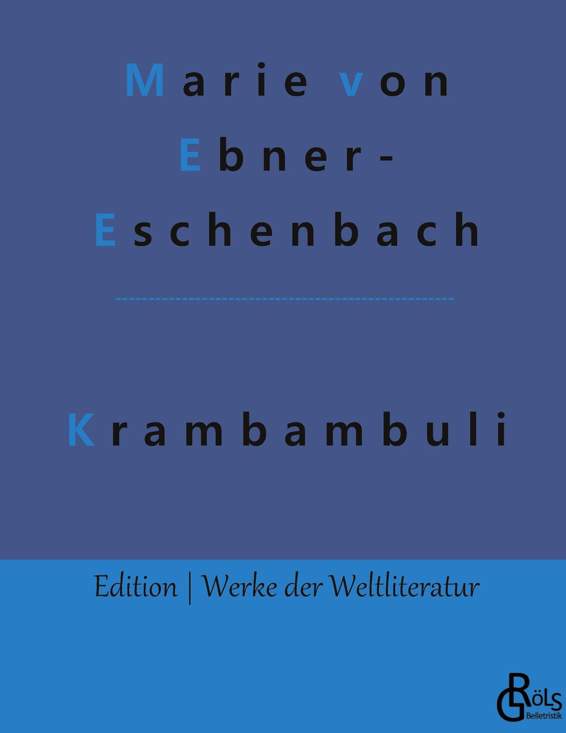 Cover: 9783966371001 | Krambambuli | und weitere Erzählungen - Gebundene Ausgaben | Buch