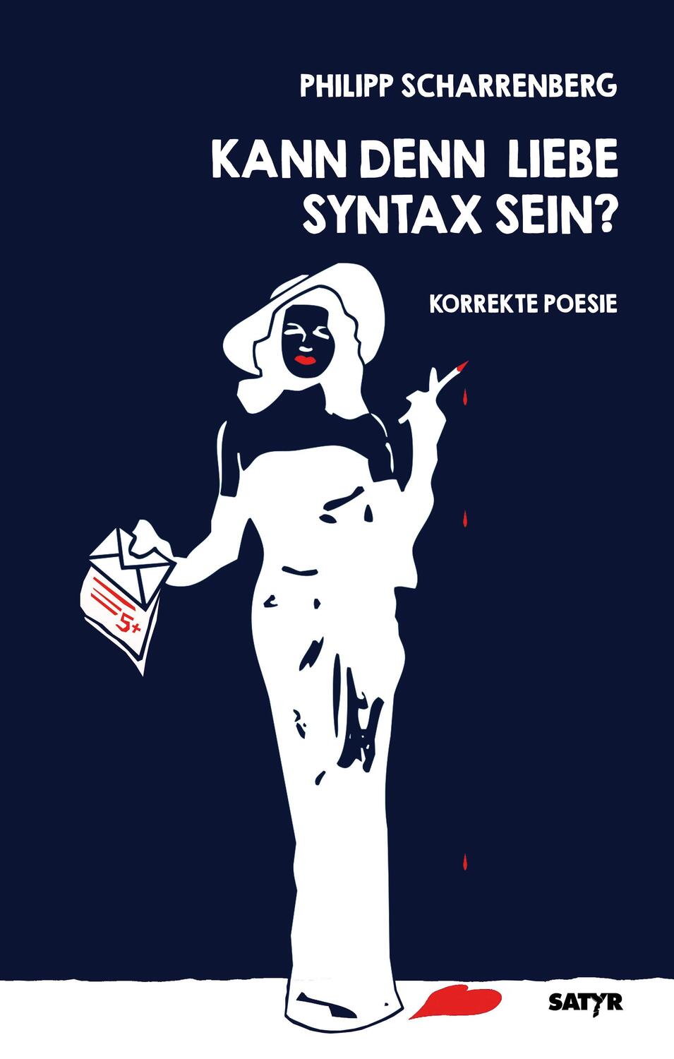 Cover: 9783947106325 | Kann denn Liebe Syntax sein? | Korrekte Poesie | Philipp Scharrenberg