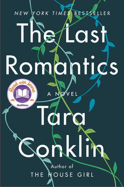 Cover: 9780062358202 | The Last Romantics | A Read with Jenna Pick | Tara Conklin | Buch