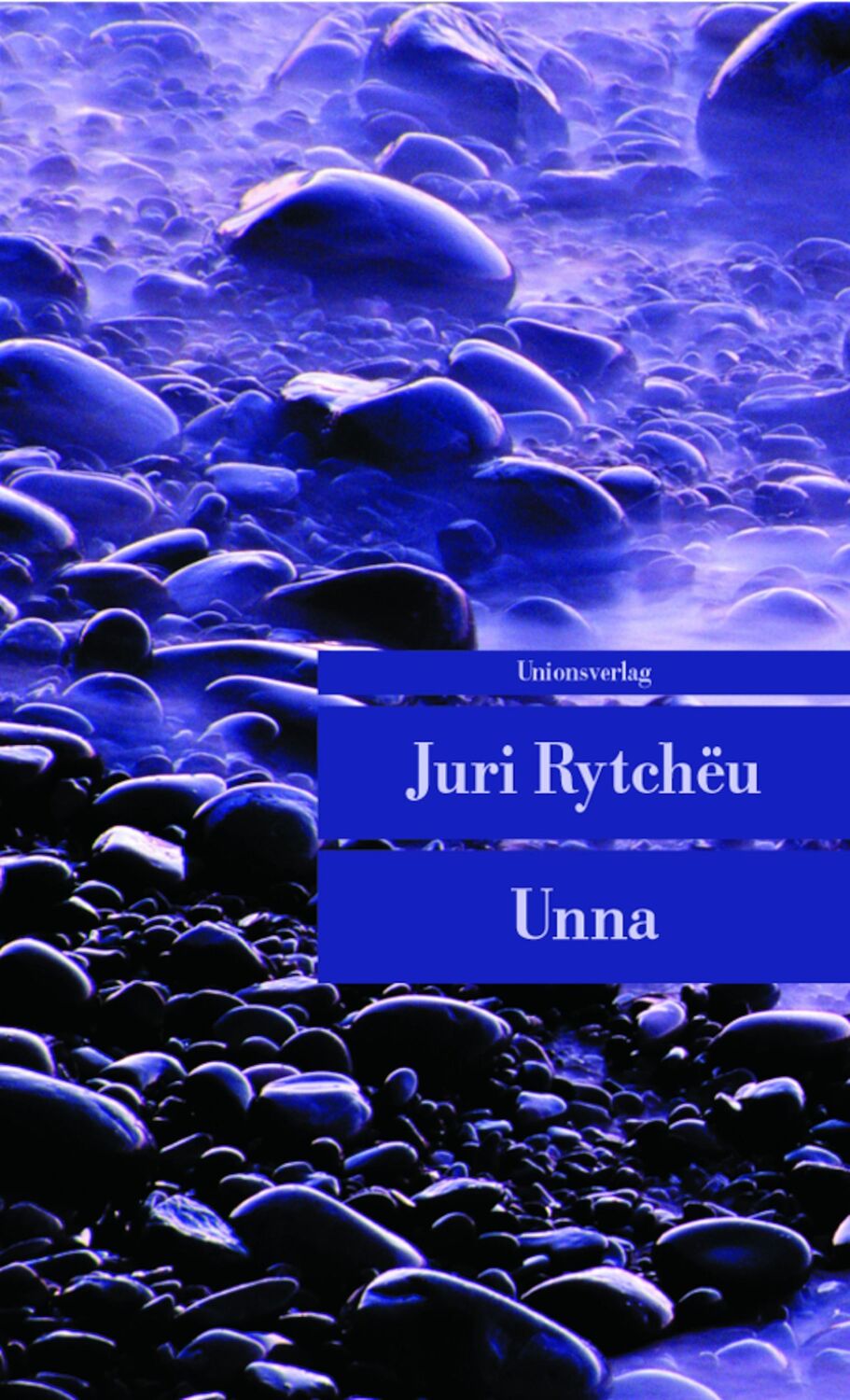 Cover: 9783293203419 | Unna | Juri Rytcheu | Taschenbuch | 240 S. | Deutsch | 2005