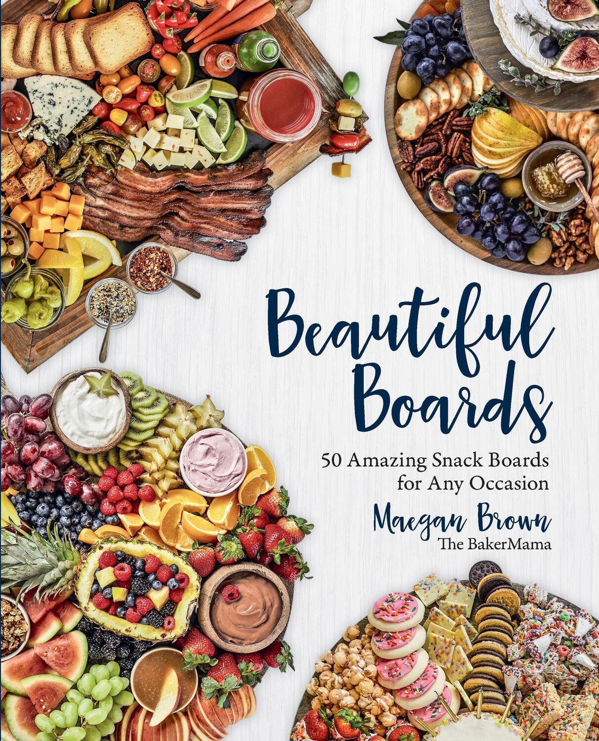Cover: 9781631066474 | Beautiful Boards | 50 Amazing Snack Boards for Any Occasion | Brown