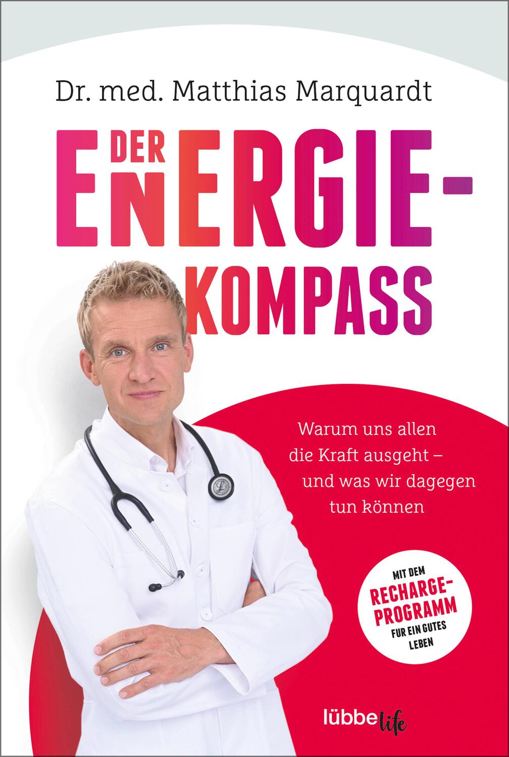 Cover: 9783404060078 | Der Energiekompass | Matthias Marquardt | Taschenbuch | 320 S. | 2022