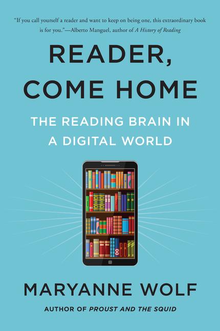 Cover: 9780062388773 | Reader, Come Home | The Reading Brain in a Digital World | Wolf | Buch