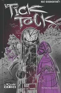 Cover: 9783964303387 | Kult Geschichten 1 | Tick Tock | Michael Mikolajczak | Buch | Deutsch
