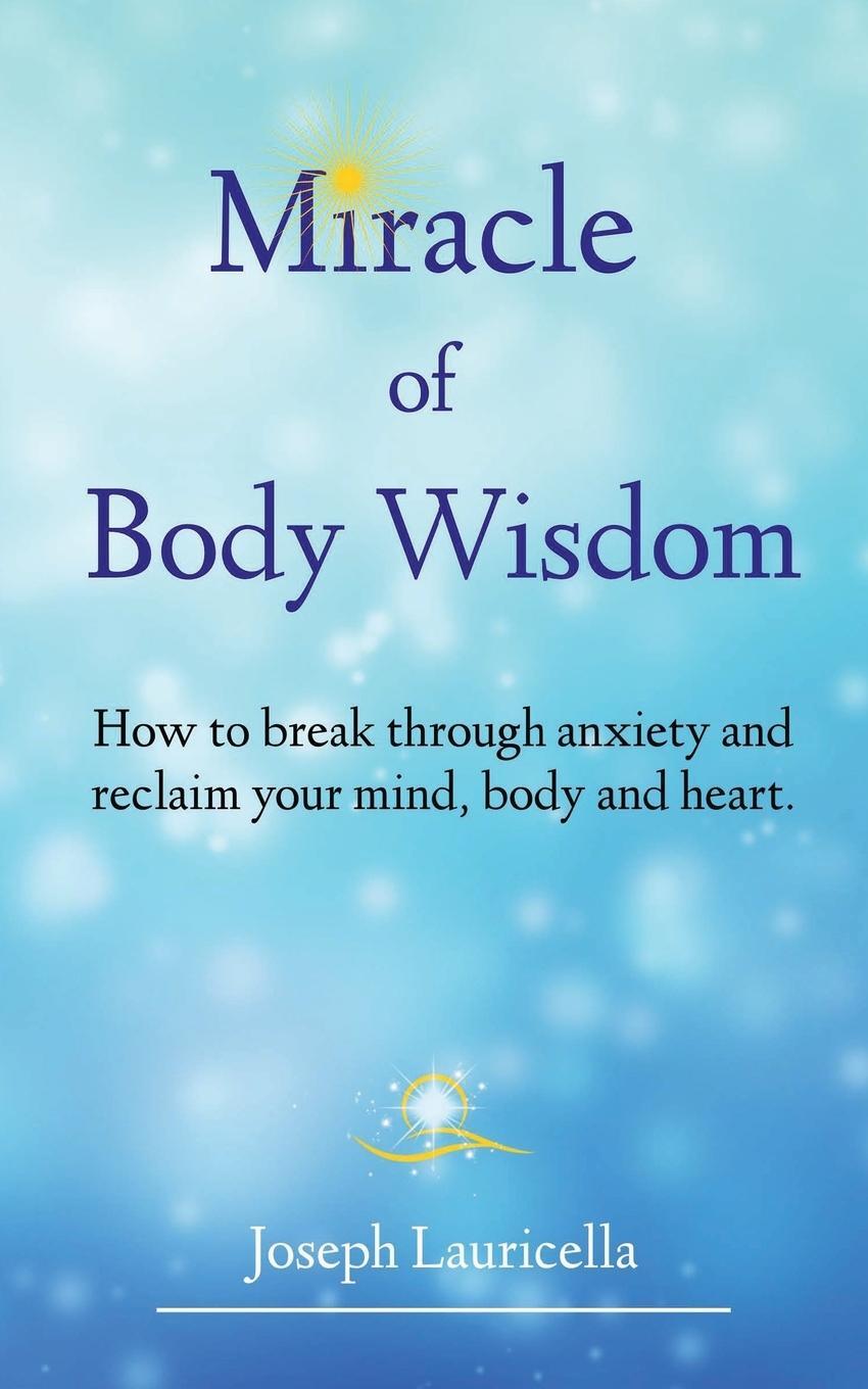Cover: 9798988246701 | Miracle of Body Wisdom | Joseph Lauricella | Taschenbuch | Paperback
