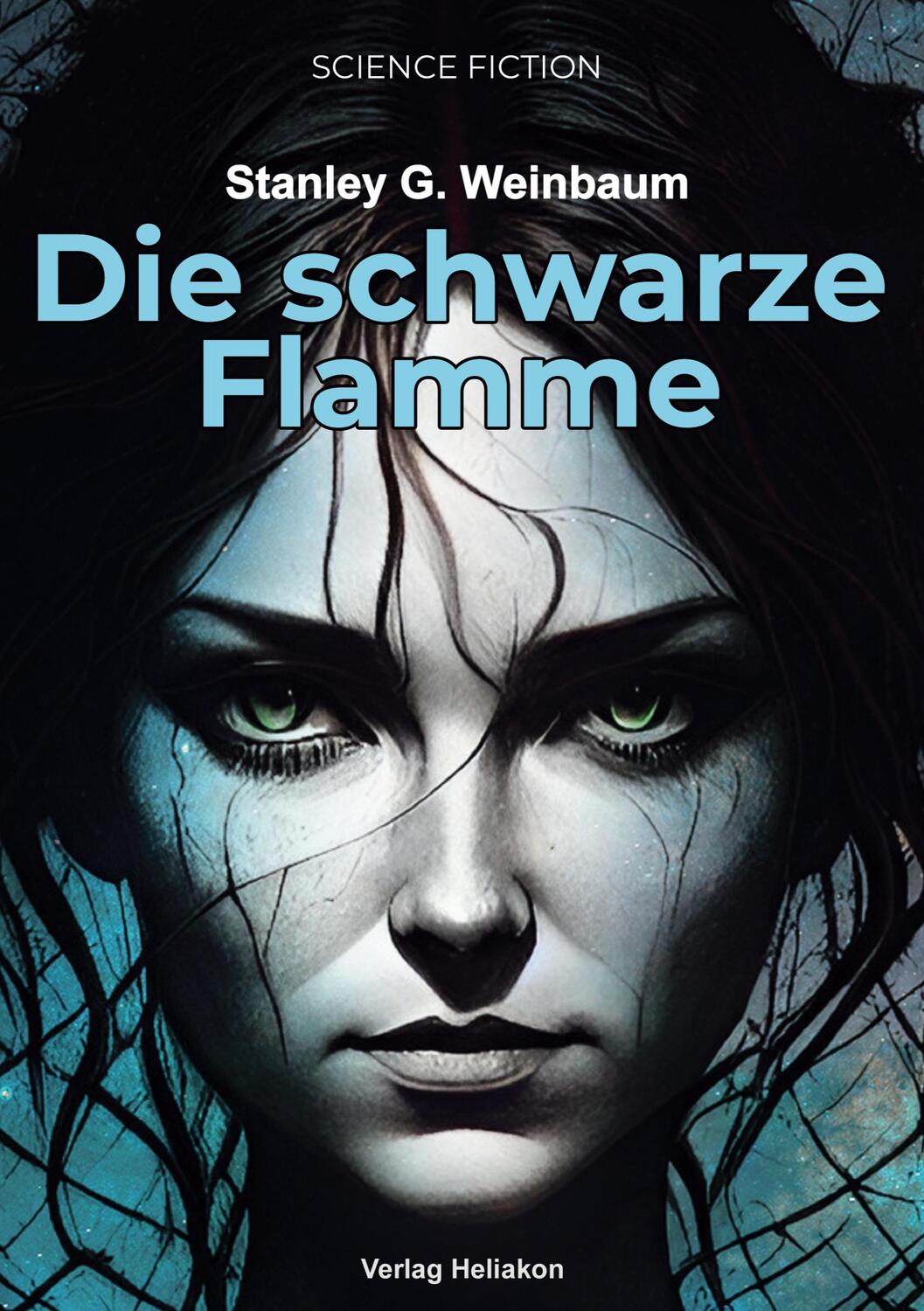 Cover: 9783949496493 | Die schwarze Flamme | Stanley G. Weinbaum | Taschenbuch | Paperback