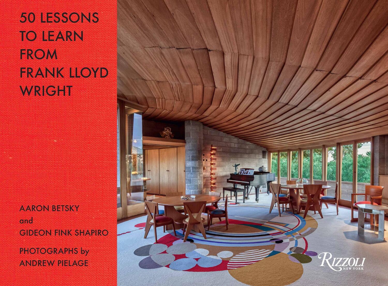 Cover: 9780847865369 | 50 Lessons to Learn from Frank Lloyd Wright | Aaron Betsky | Buch