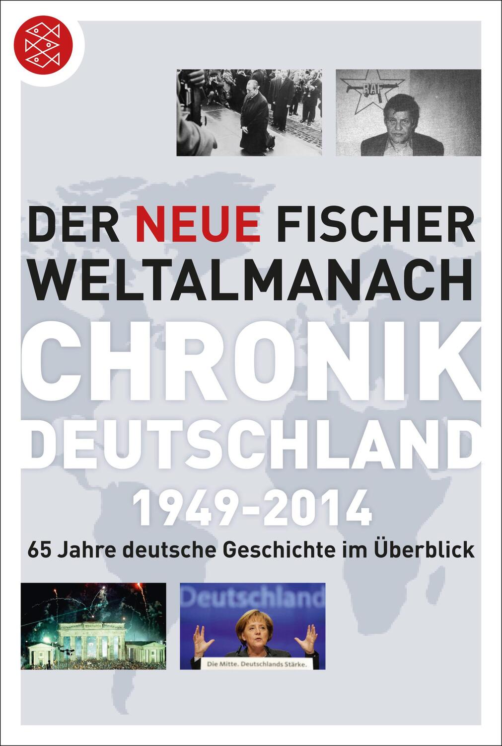 Cover: 9783596197743 | Der neue Fischer Weltalmanach Chronik Deutschland 1949-2014 | Buch