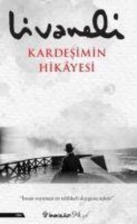 Cover: 9789751042521 | Kardesimin Hikayesi | Zülfü Livaneli | Taschenbuch | Türkisch | 2021