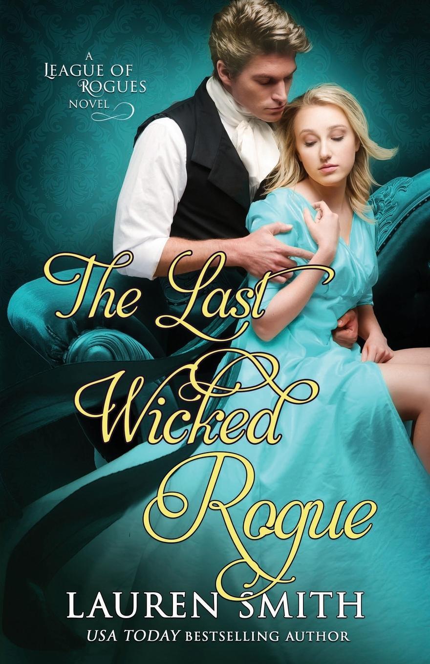 Cover: 9781947206519 | The Last Wicked Rogue | Lauren Smith | Taschenbuch | Paperback | 2018