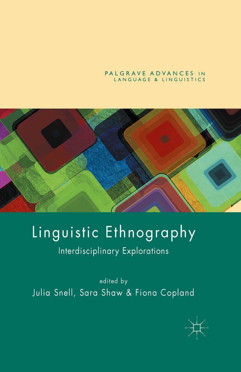 Cover: 9781137529060 | Linguistic Ethnography | Interdisciplinary Explorations | Taschenbuch