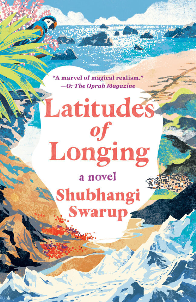 Cover: 9780593132562 | Latitudes of Longing | A Novel | Shubhangi Swarup | Taschenbuch | 2021