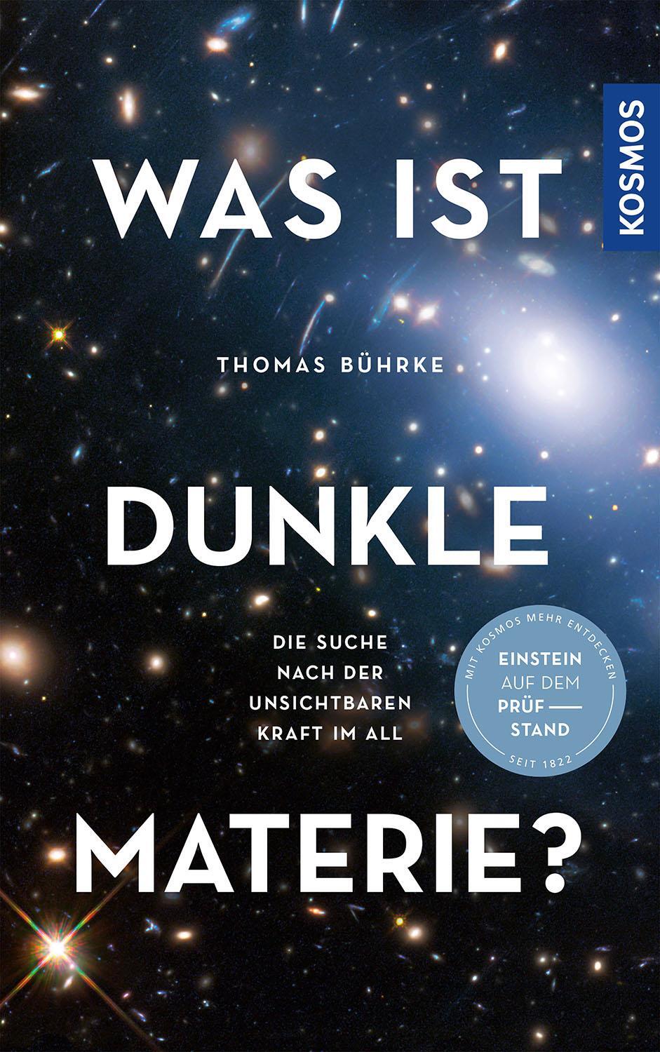 Cover: 9783440174210 | Was ist Dunkle Materie? | Thomas Bührke | Buch | 256 S. | Deutsch