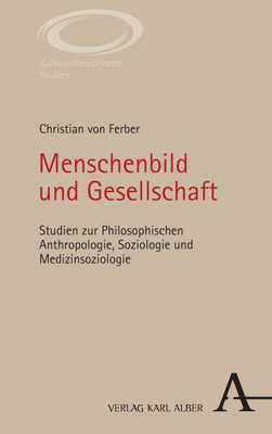 Cover: 9783495997734 | Menschenbild und Gesellschaft | Christian von Ferber | Taschenbuch