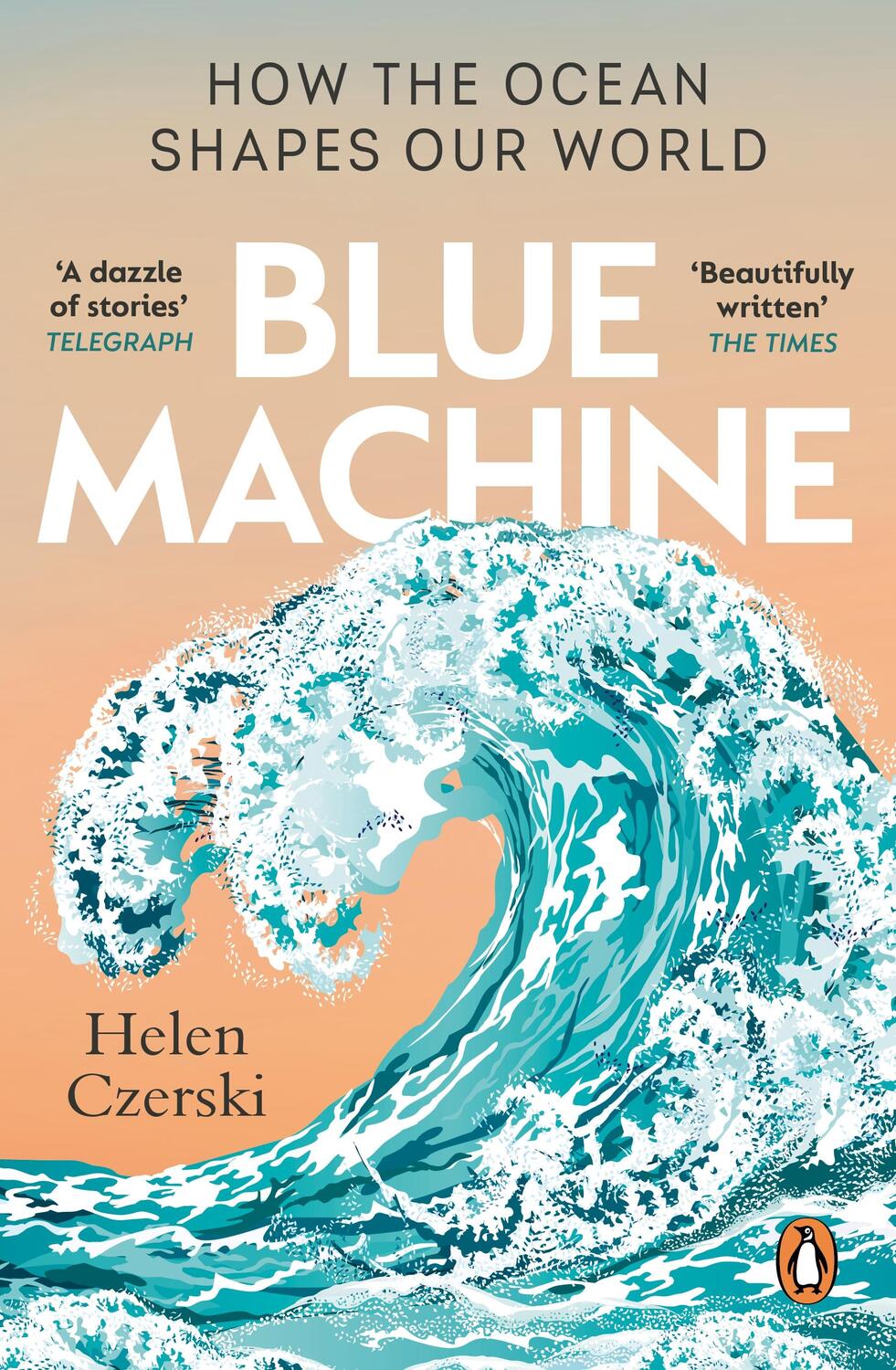 Cover: 9781804991961 | Blue Machine | How the Ocean Shapes Our World | Helen Czerski | Buch