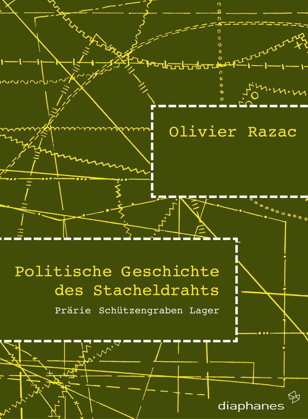 Cover: 9783935300315 | Politische Geschichte des Stacheldrahts | Olivier Razac | Taschenbuch