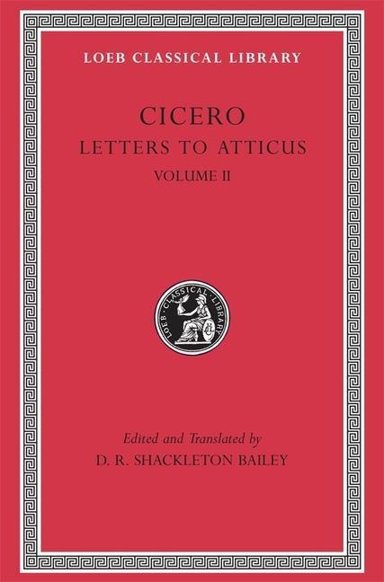 Cover: 9780674995727 | Letters to Atticus, Volume II | Letters 90-165A | Cicero | Buch | 1999