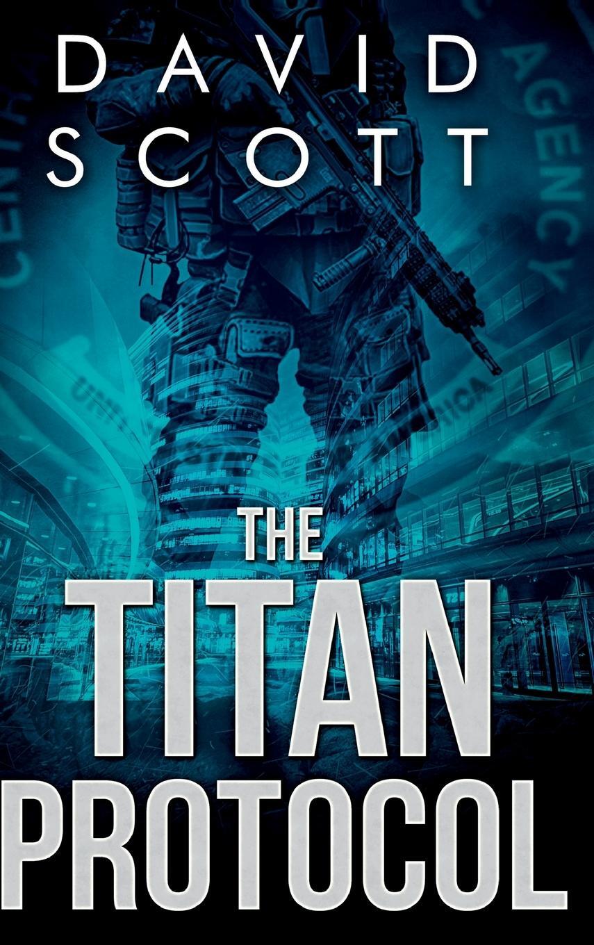 Cover: 9798986323206 | The Titan Protocol | David Scott | Buch | HC gerader Rücken kaschiert