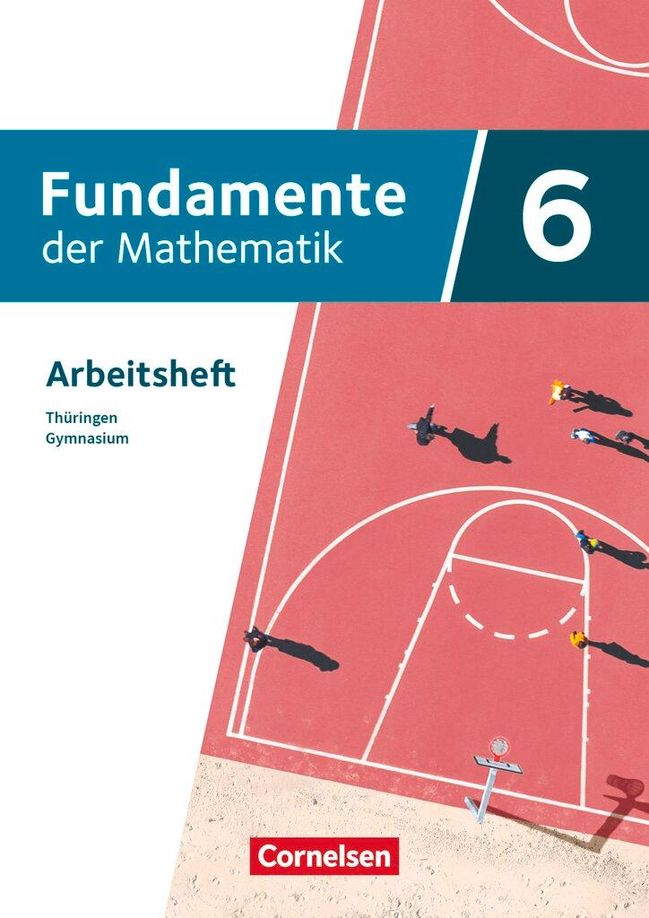 Cover: 9783060029532 | Fundamente der Mathematik 6. Schuljahr - Thüringen - Arbeitsheft...