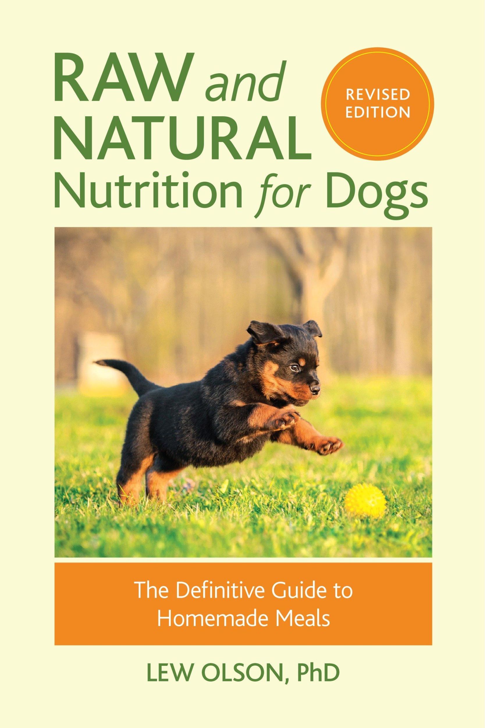 Cover: 9781583949474 | Raw and Natural Nutrition for Dogs, Revised Edition: The Definitive...