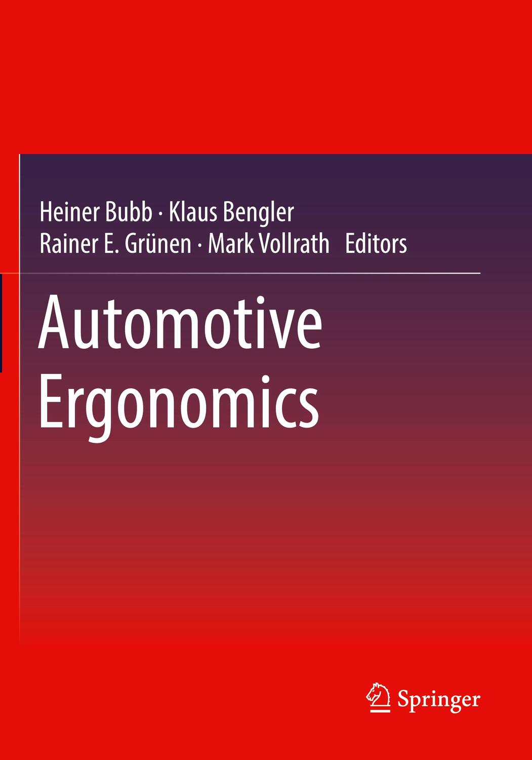 Cover: 9783658339432 | Automotive Ergonomics | Heiner Bubb (u. a.) | Taschenbuch | Paperback