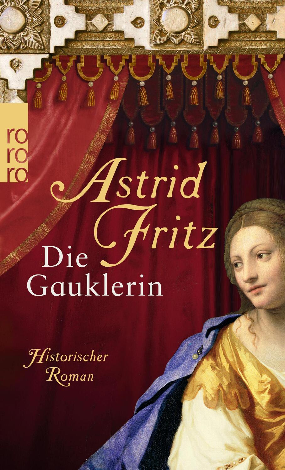 Cover: 9783499252136 | Die Gauklerin | Astrid Fritz | Taschenbuch | Die Hexe von Freiburg