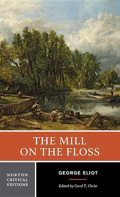 Cover: 9780393963328 | The Mill on the Floss | A Norton Critical Edition | George Eliot