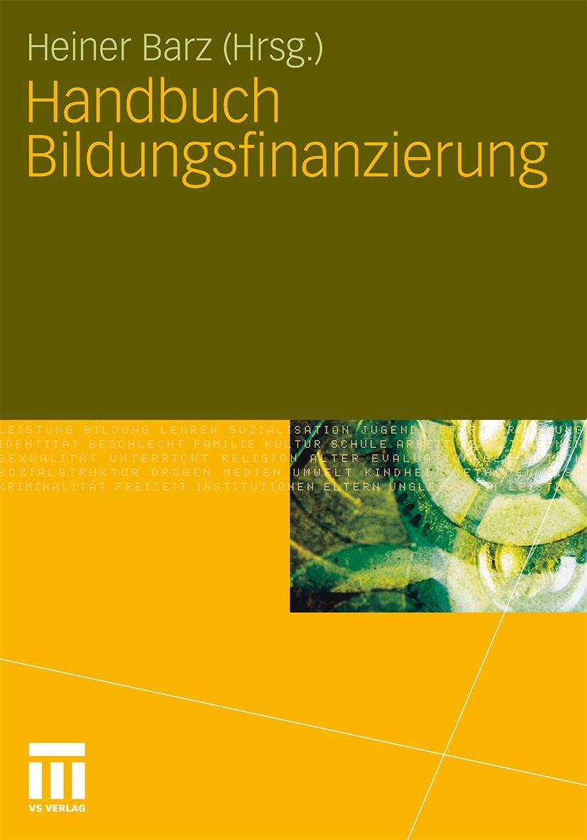 Cover: 9783531161853 | Handbuch Bildungsfinanzierung | Heiner Barz | Taschenbuch | 540 S.