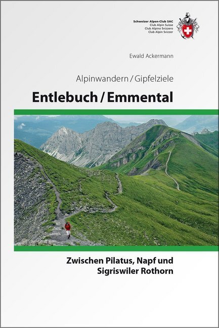 Cover: 9783859023246 | Entlebuch - Emmental | Zwischen Pilatus, Napf und Sigriswiler Rothorn