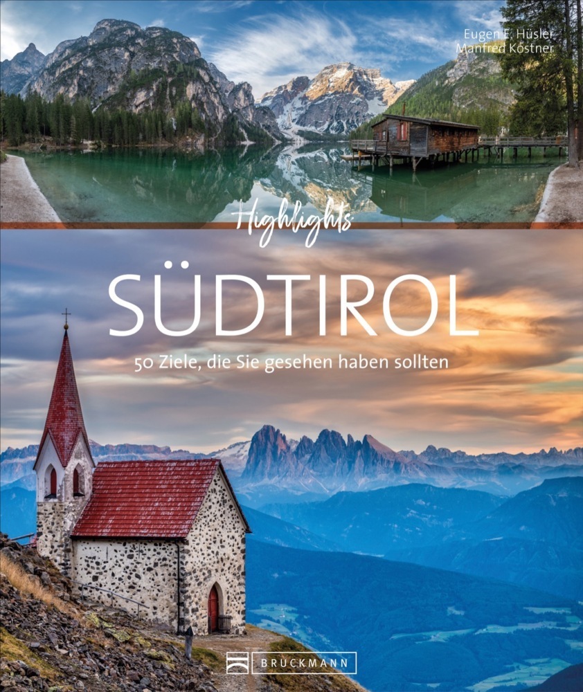 Cover: 9783734321078 | Highlights Südtirol | 50 Ziele, die Sie gesehen haben sollten | Hüsler
