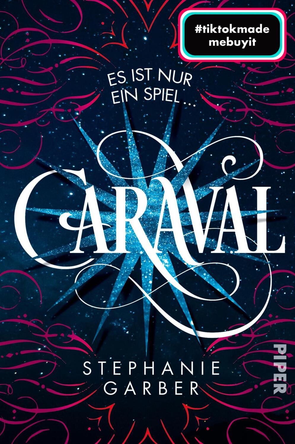 Cover: 9783492708210 | Caraval | Roman Bezaubernd und fantasievoll: Die BookTok-Sensation!