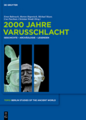 Cover: 9783110282504 | 2000 Jahre Varusschlacht | Geschichte - Archäologie - Legenden | Buch