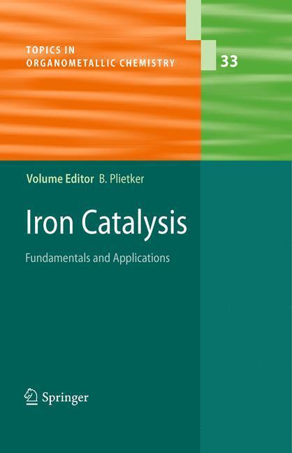 Cover: 9783642266478 | Iron Catalysis | Fundamentals and Applications | Bernd Plietker | Buch
