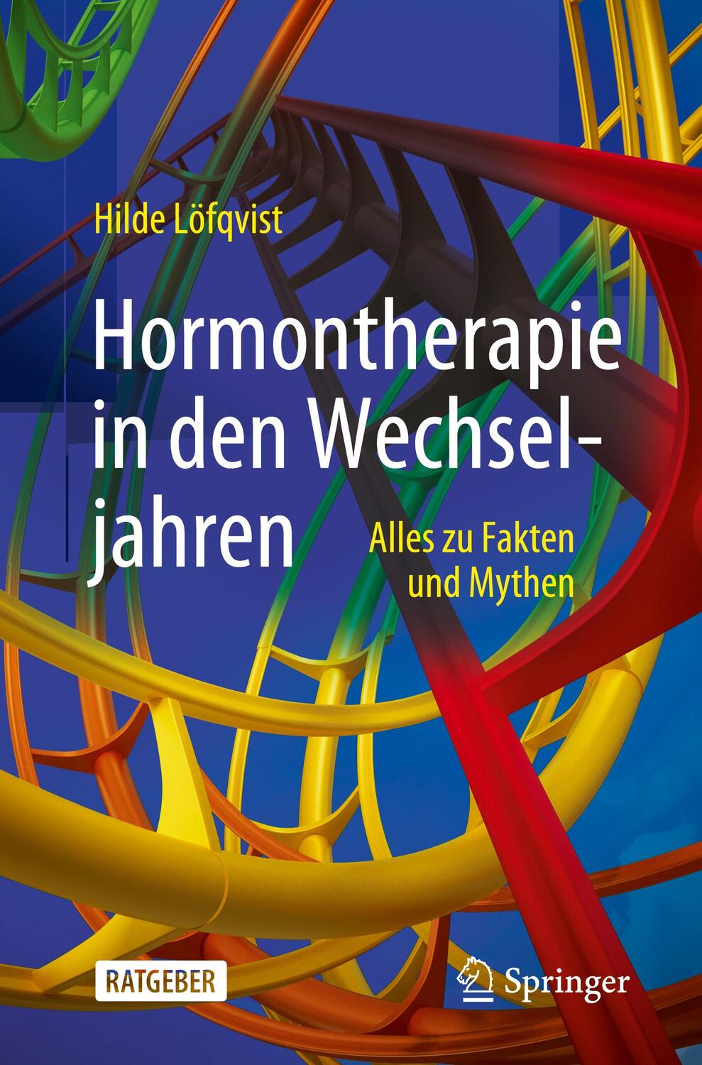 Cover: 9783662627099 | Hormontherapie in den Wechseljahren | Alles zu Fakten und Mythen
