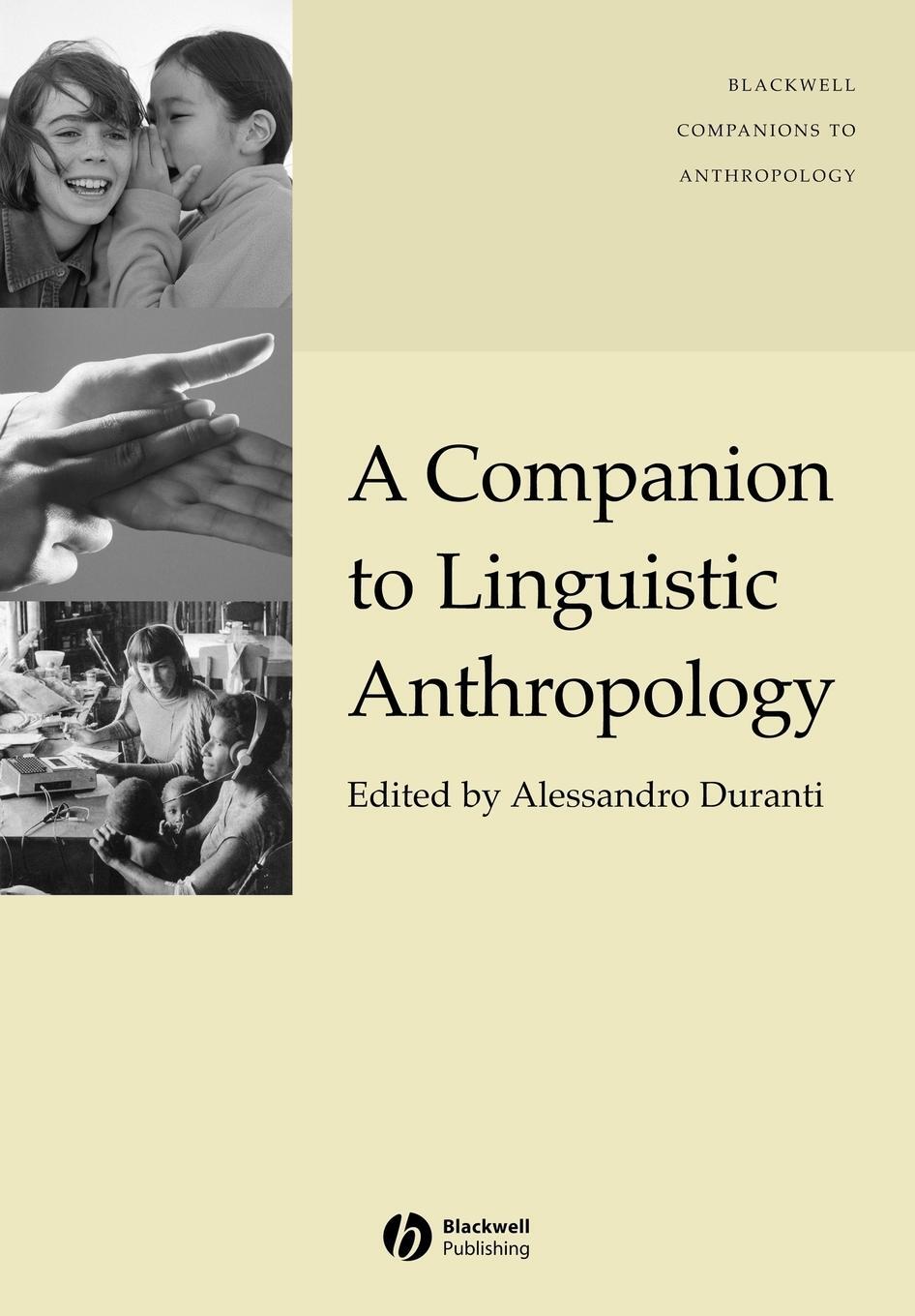 Cover: 9781405144308 | Companion to Linguistic Anthropology | Duranti | Taschenbuch | 2005