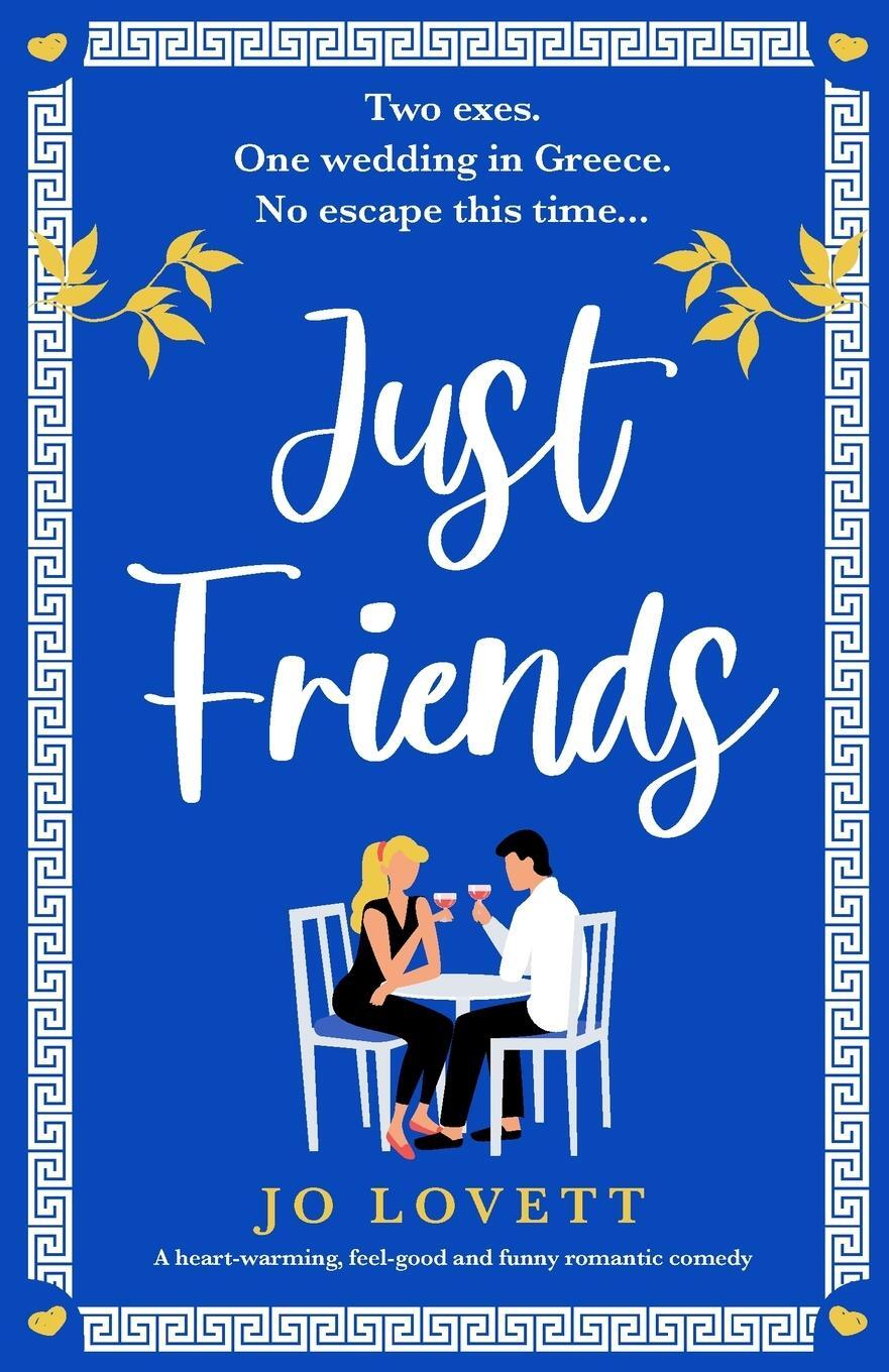Cover: 9781800197985 | Just Friends | A heart-warming, feel-good and funny romantic comedy