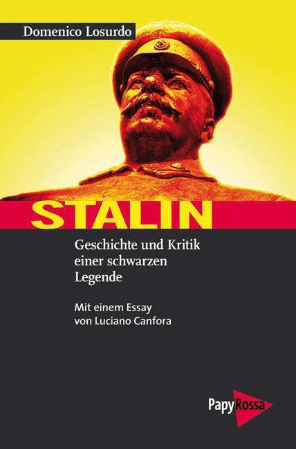 Cover: 9783894384968 | Stalin | Geschichte und Kritik einer schwarzen Legende | Losurdo