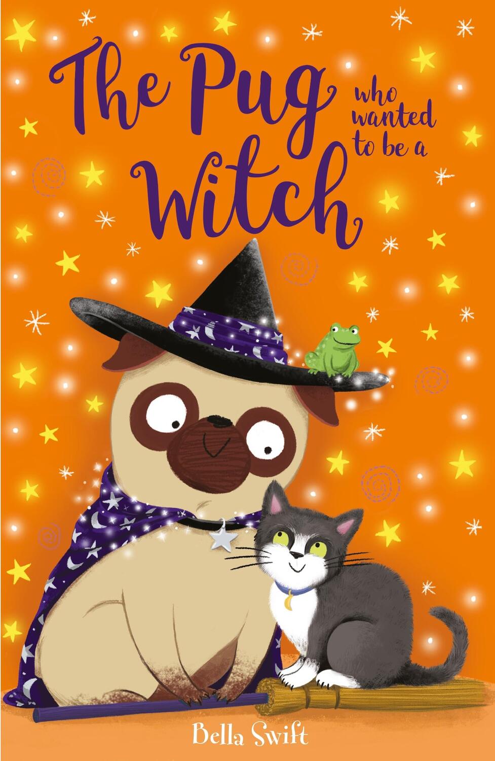 Cover: 9781408371565 | The Pug who wanted to be a Witch | Bella Swift | Taschenbuch | 2023