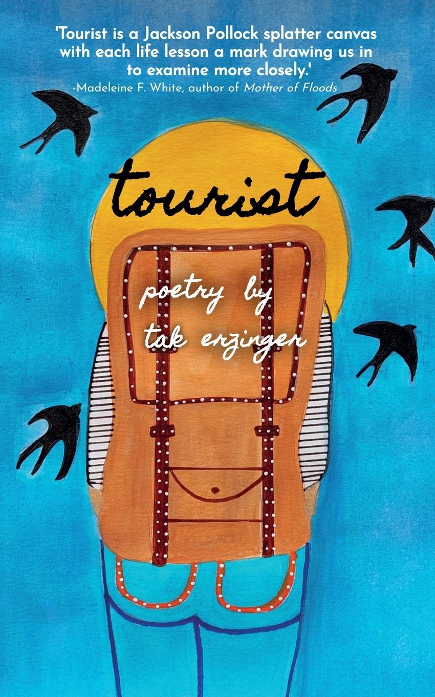 Cover: 9798986567655 | Tourist | Tak Erzinger | Taschenbuch | Englisch | 2023
