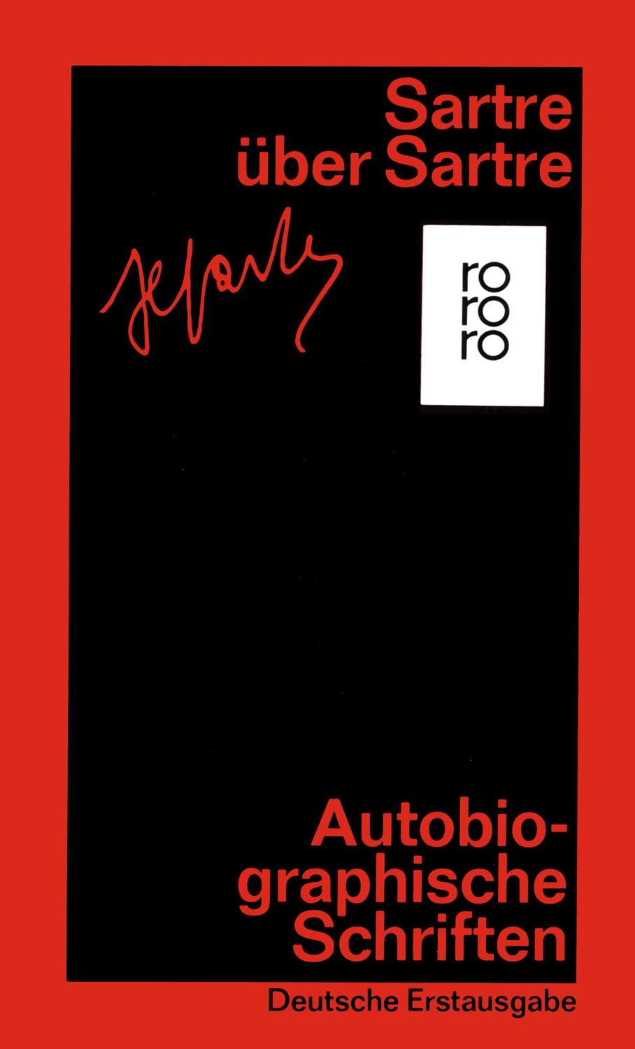 Cover: 9783499140402 | Sartre über Sartre | Aufsätze und Interviews 1940 - 1976 | Sartre